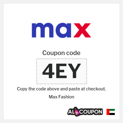 Max Fashion Coupon (4EY) Max Promo Code Black Friday UAE 2024