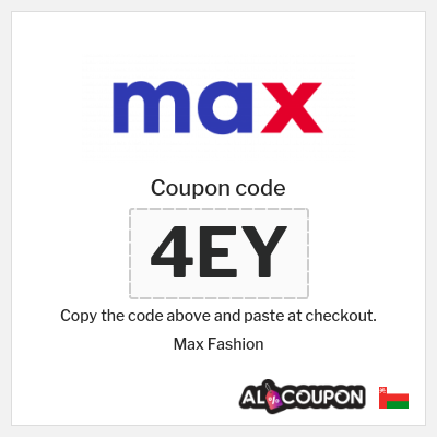 Max Fashion Coupon (4EY) Max Promo Code Black Friday Oman 2024