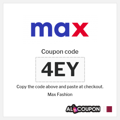 Max Fashion Coupon (4EY) Max Promo Code Black Friday Qatar 2024