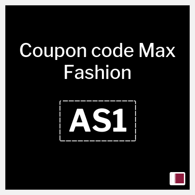 Max Fashion Coupon (AS1) Max Promo Code Black Friday Qatar 2025