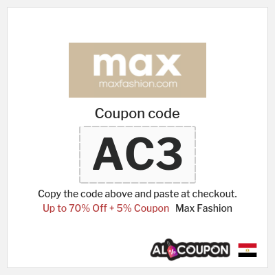 Coupon for Max Fashion (AC3) Up to 70% Off + 5% Coupon