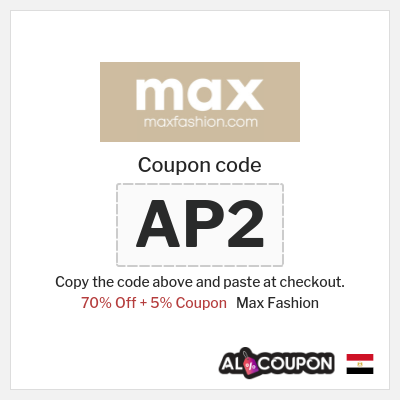 Max Fashion Coupon (AP2) Max Fashion Eid Al-Adha Sale + Promo Code