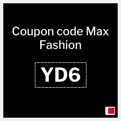 Max Fashion Coupon (YD6) Max Promo Code | Summer Sale Deals