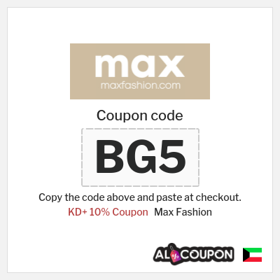 Coupon for Max Fashion (BG5)  KD+ 10% Coupon