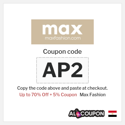Coupon for Max Fashion (AP2) Up to 70% Off + 5% Coupon