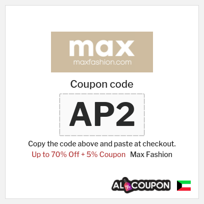 Coupon for Max Fashion (AP2) Up to 70% Off + 5% Coupon