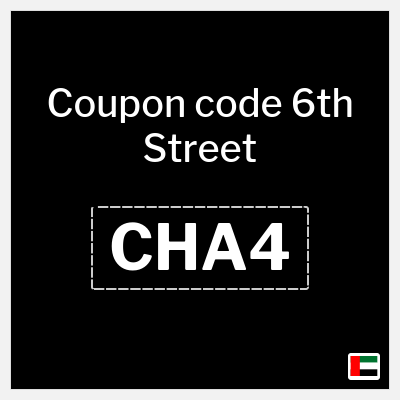 6th Street Coupon (CHA4) 6th Street End of Season Sale 2026