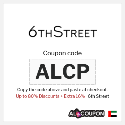 Coupon for 6th Street (ALCP) Up to 80% Discounts + Extra 16%