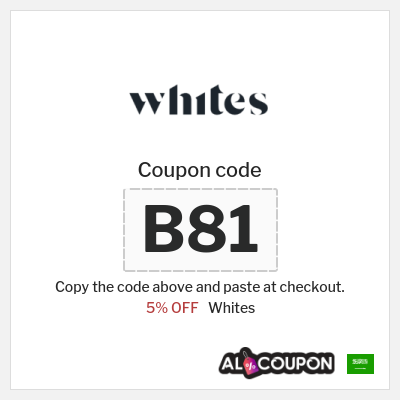 Coupon for Whites (B81) 5% OFF