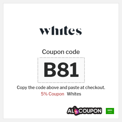 Coupon for Whites (B81) 5% Coupon