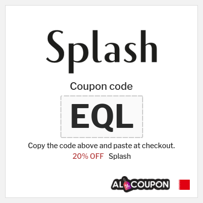 Splash Coupon (EQL) Splash coupon code