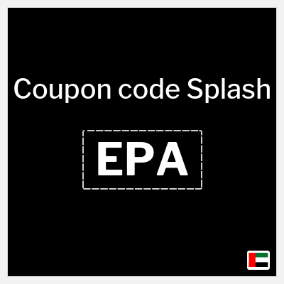 Splash Coupon (EPA) Splash discount code 2025