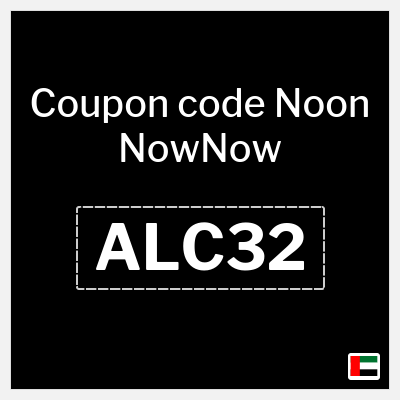 Noon NowNow Coupon (ALC32) Now Now coupon code 2025