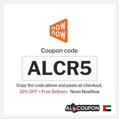 Noon NowNow Coupon (ALCR5) Now Now coupon code 2025