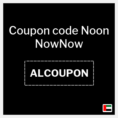 Noon NowNow Coupon (ALCOUPON) Now Now coupon code 2025