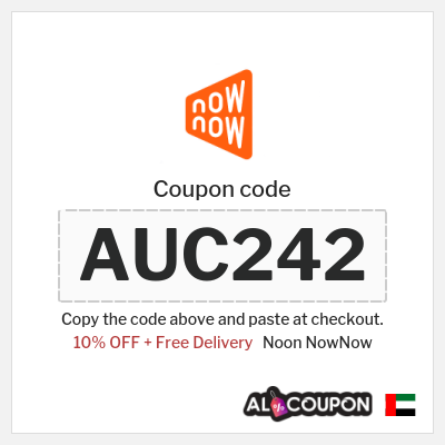 Noon NowNow Coupon (AUC242) Now Now coupon code 2026