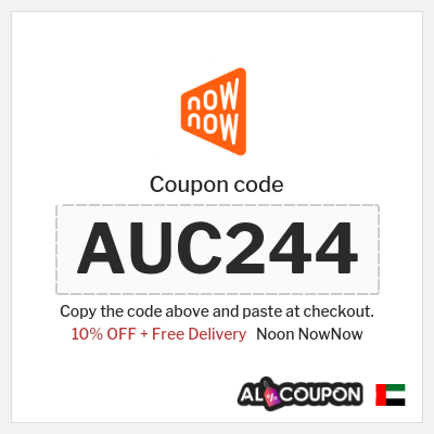 Noon NowNow Coupon (AUC244) Now Now coupon code 2026