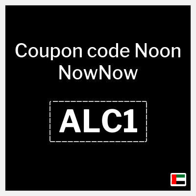 Noon NowNow Coupon (ALC1) Now Now coupon code 2025