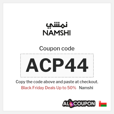 Namshi Coupon (ACP44) Top Namshi Black Friday Discount Code