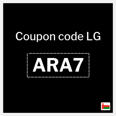 LG Coupon (ARA7) LG Promo Code Oman 2026