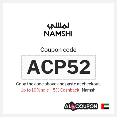 Coupon for Namshi (ACP52) Up to 10% sale + 5% Cashback
