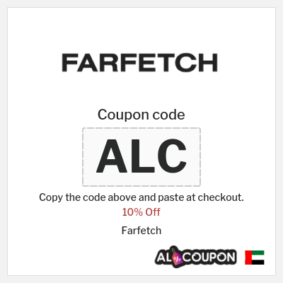 Farfetch Coupon (ALC) Farfetch Promo Code UAE