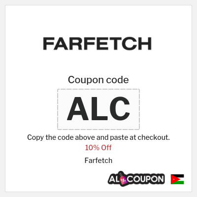 Farfetch Coupon (ALC) Farfetch Promo Code Jordan