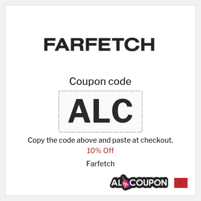 Farfetch Coupon (ALC) Farfetch Promo Code Morocco