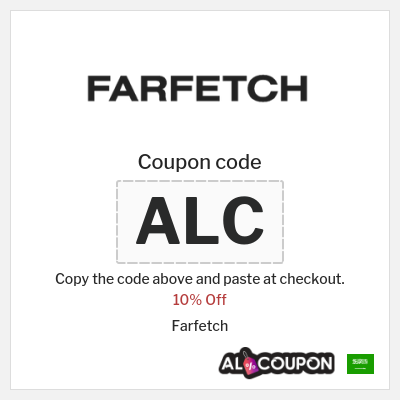 Farfetch Coupon (ALC) Farfetch Promo Code KSA