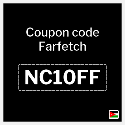 Coupon for Farfetch (NC10FF) 10% Off