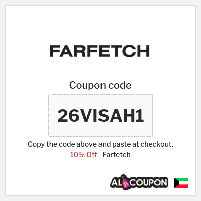 Farfetch Coupon (26VISAH1) Farfetch Promo Code Kuwait