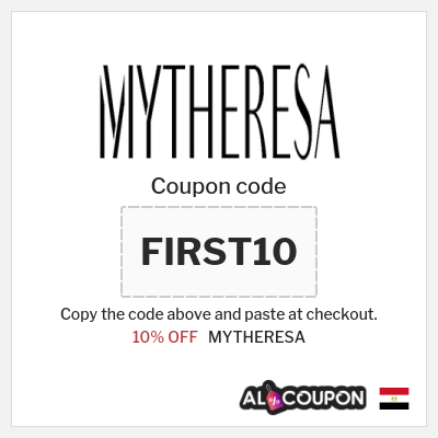 MYTHERESA Coupon (FIRST10) Mytheresa coupon code Egypt