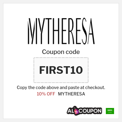MYTHERESA Coupon (FIRST10) Mytheresa coupon code KSA