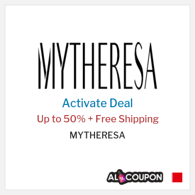 MYTHERESA Special Deal MYTHERESA Code Bahrain