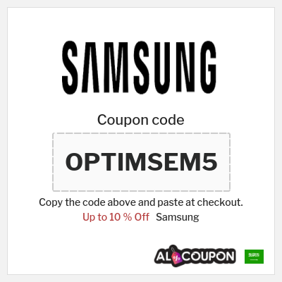 Samsung Coupon (OPTIMSEM5) Samsung Promotion Code KSA