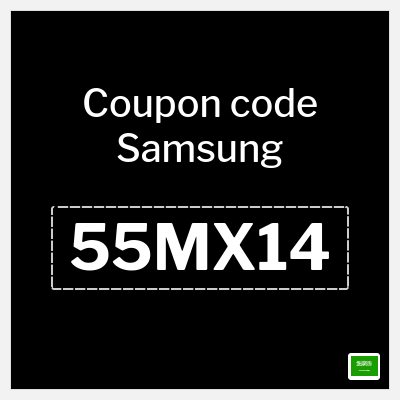 Samsung Coupon (55MX14) Sumsung Discount Code sa