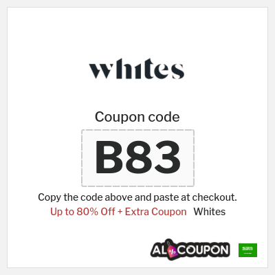 Coupon for Whites (B83) Up to 80% Off + Extra Coupon