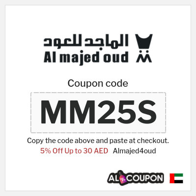 Coupon for Almajed4oud (MM25S) 5% Off Up to 30 AED
