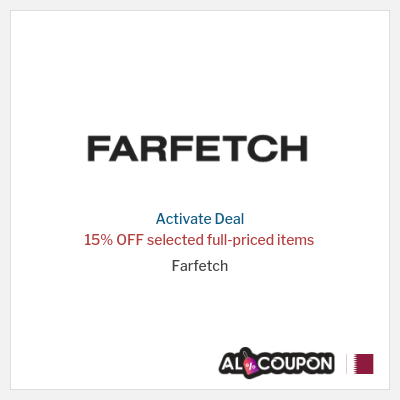 Special Deal for Farfetch 15% OFF selected full-priced items