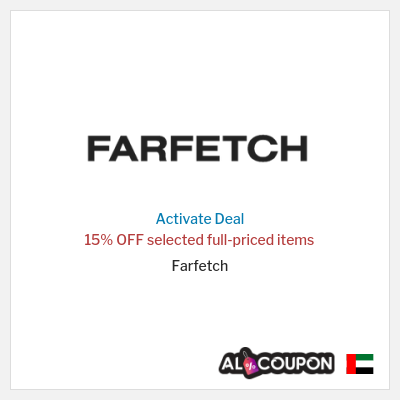 Special Deal for Farfetch 15% OFF selected full-priced items