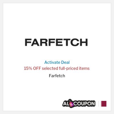 Special Deal for Farfetch 15% OFF selected full-priced items