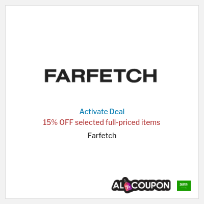 Special Deal for Farfetch 15% OFF selected full-priced items