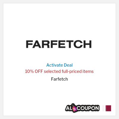 Special Deal for Farfetch 10% OFF selected full-priced items