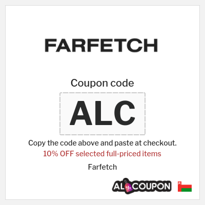 Coupon for Farfetch (ALC) 10% OFF selected full-priced items