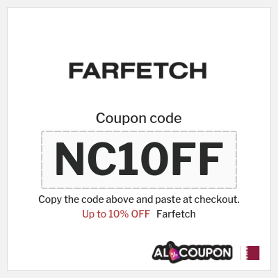 Coupon for Farfetch (NC10FF) Up to 10% OFF