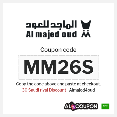 Coupon for Almajed4oud (MM26S) 30 Saudi riyal Discount