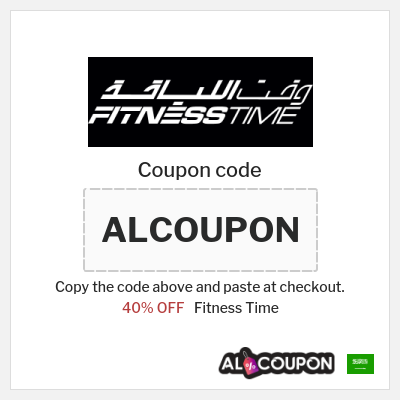 Coupon discount code for Fitness Time 40% OFF + 50 Saudi riyal Coupon