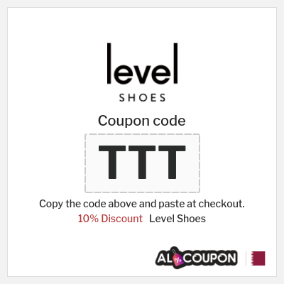 Level Shoes Coupon (TTT) Level Shoes discount code Qatar