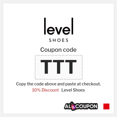 Level Shoes Coupon (TTT) Level Shoes discount code Bahrain