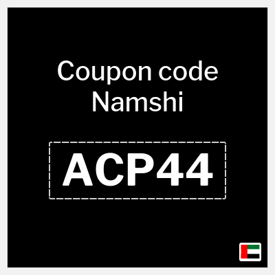 Coupon for Namshi (ACP44) 10% OFF + 5% Cashback